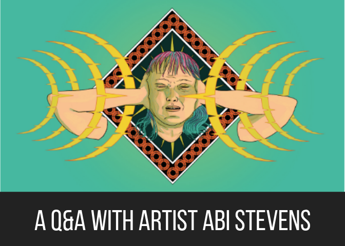 A Q&A with Artist Abi Stevens