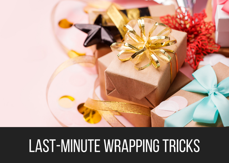 Last-Minute Wrapping Tricks